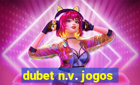 dubet n.v. jogos